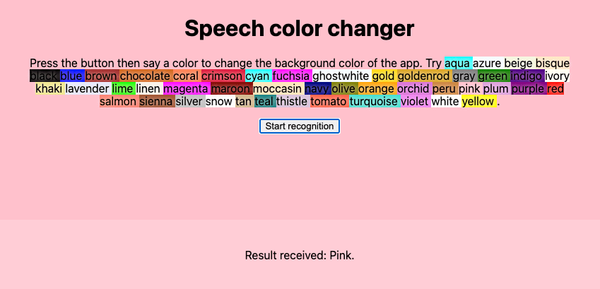 Screenshot unserer Demo-App namens Speech Color Changer. Sie fordert den Benutzer auf, die Taste zu drücken und eine Farbe zu sagen. Sie ändert die Hintergrundfarbe der App zu dieser Farbe. In diesem Fall wurde die Hintergrundfarbe auf Rosa geändert.